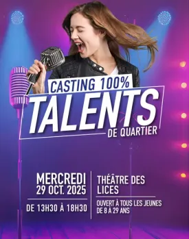 Casting "Talents de quartier"