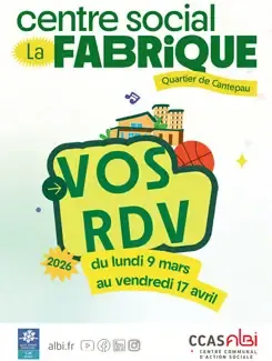 Activités du 9 mars au 17 avril - Centre social La Fabrique quartier de Cantepau